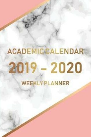 Cover of Academic Calendar 2019-2020 Weekly Planner