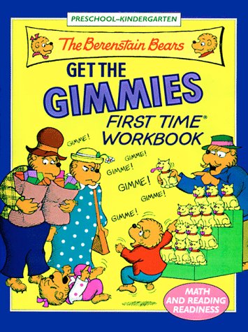 Book cover for The Berenstain Bears Get the Gimmies