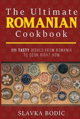 Cover of The Ultimate Romanian Cookbook