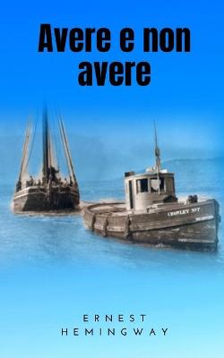 Book cover for Avere e non avere