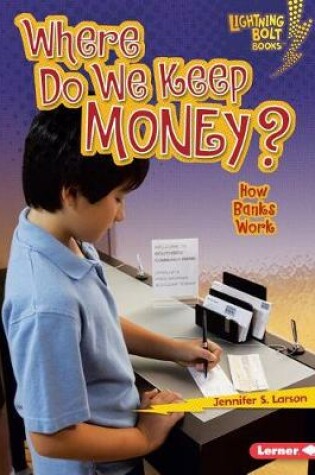 Cover of Where Do We Keep Money?