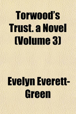 Book cover for Torwood's Trust. a Novel (Volume 3)