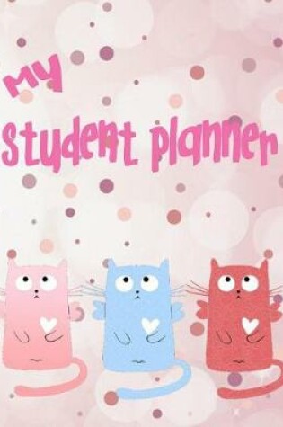 Cover of My Student Planner