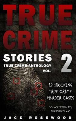 Book cover for True Crime Stories Volume 2
