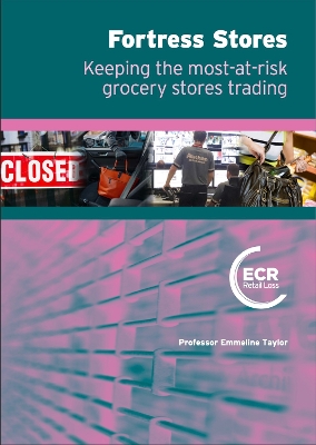 Book cover for Fortress Stores: Keeping the most-at-risk grocery stores trading