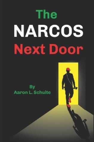 Cover of The Narcos Next Door