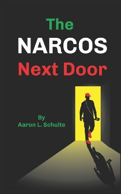 Book cover for The Narcos Next Door