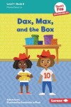 Book cover for Dax, Max, and the Box