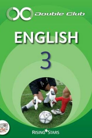 Cover of Double Club English Pupil Book 3 - Levels 4-5
