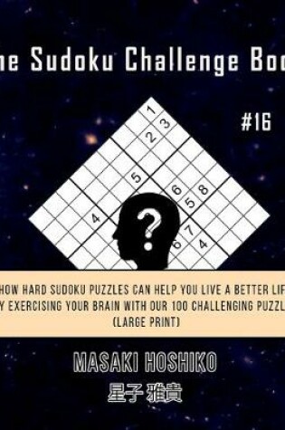 Cover of The Sudoku Challenge Book #16