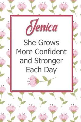 Book cover for Jessica She Grows More Confident and Stronger Each Day