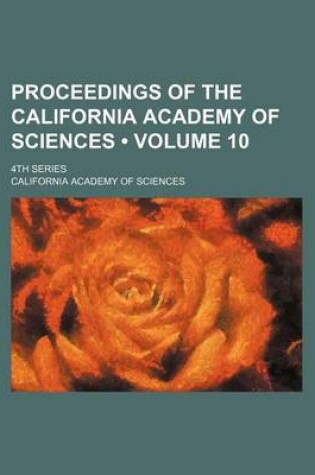 Cover of Proceedings of the California Academy of Sciences (Volume 10 ); 4th Series