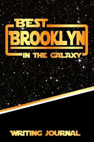 Cover of Best Brooklyn in the Galaxy Writing Journal