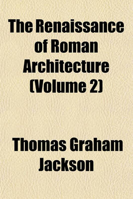 Book cover for The Renaissance of Roman Architecture (Volume 2)