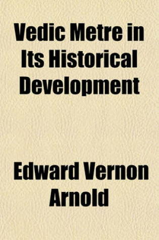 Cover of Vedic Metre in Its Historical Development