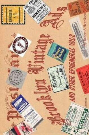 Cover of Brooklyn Vintage Ads And Other Ephemeral Vol 2 (Color)