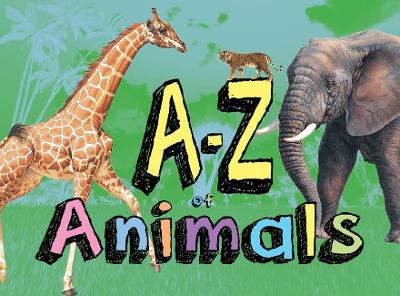 Cover of A-Z of Animals