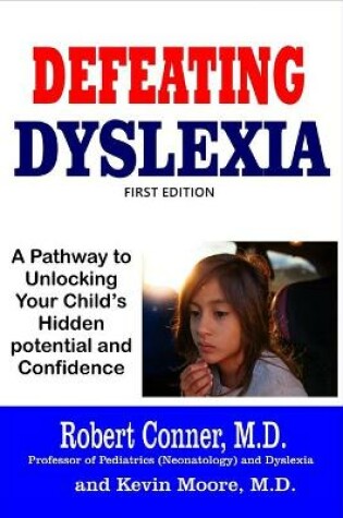 Cover of Defeating Dyslexia