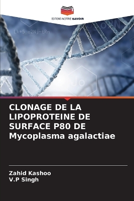 Book cover for CLONAGE DE LA LIPOPROTEINE DE SURFACE P80 DE Mycoplasma agalactiae