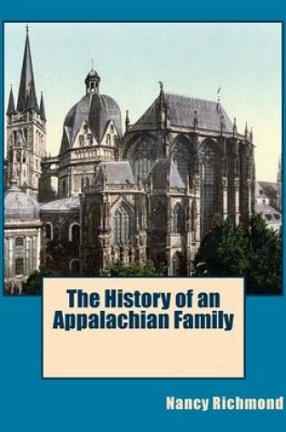 Cover of The History of an Appalachian Family