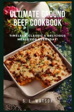 Cover of Ultimate Ground Beef Cookbook