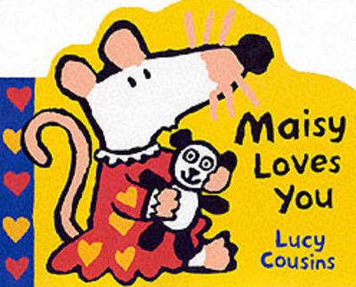 Book cover for Maisy Loves You
