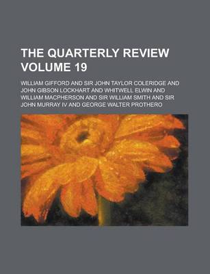 Book cover for The Quarterly Review Volume 19