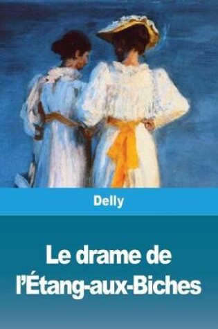 Cover of Le Drame de l'Étang-Aux-Biches