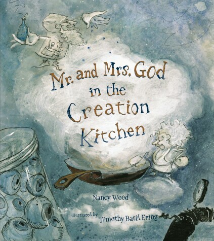 Book cover for Mr. and Mrs. God in the Creation Kitchen
