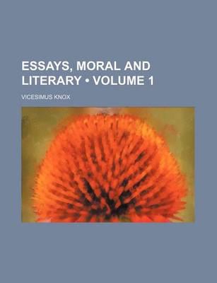 Book cover for Essays, Moral and Literary (Volume 1)