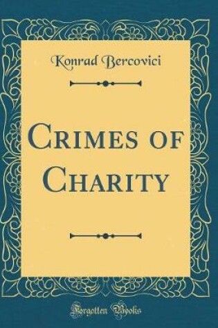 Cover of Crimes of Charity (Classic Reprint)