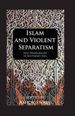Book cover for Islam And Violent Separatism