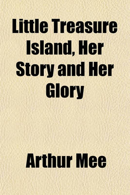 Book cover for Little Treasure Island, Her Story and Her Glory