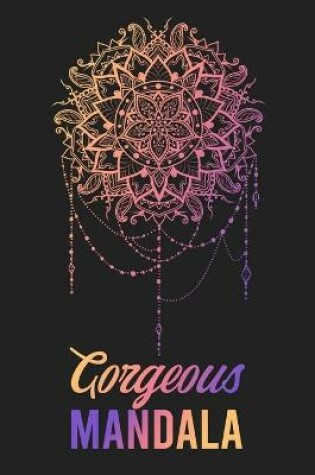 Cover of Gorgeous Mandala