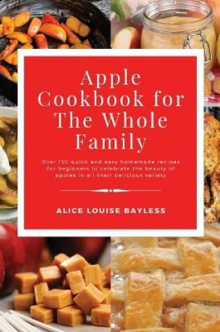 Cover of Apple Cookbook for The Whole Family