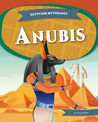Book cover for Egyptian Mythology: Anubis