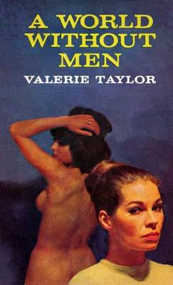 Book cover for A World Without Men (Classic Lesbian Pulp Series)