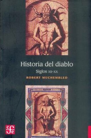 Cover of Historia del Diablo. Siglos XII-XX