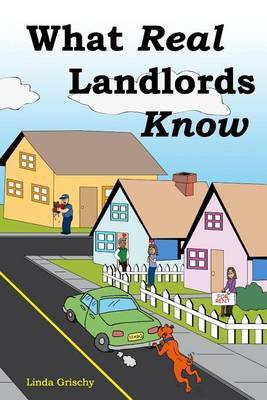 Book cover for What Real Landlords Know