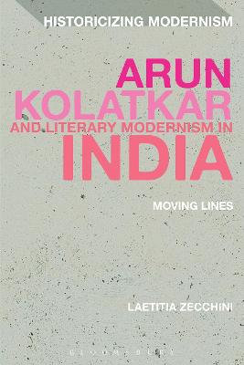 Book cover for Arun Kolatkar and Literary Modernism in India