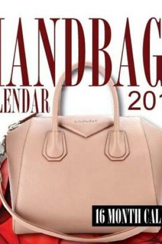 Cover of Handbags Calendar 2015