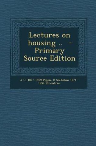 Cover of Lectures on Housing ..