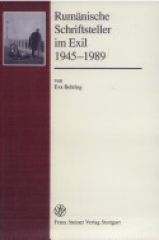Cover of Rumanische Schriftsteller Im Exil 1945-1989