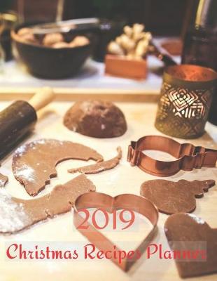 Book cover for 2019 Christmas Recipes Planner