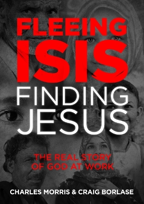 Book cover for Fleeing Isis Finding Jesus--It