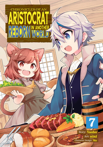 Book cover for Chronicles of an Aristocrat Reborn in Another World (Manga) Vol. 7