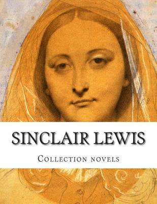 Book cover for Sinclair Lewis, Collection Novels