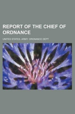 Cover of Report of the Chief of Ordnance