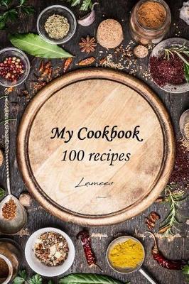 Book cover for My Cookbook 100 recipes