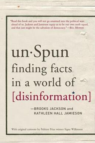 Cover of Unspun: Finding Facts in a World of Disinformation